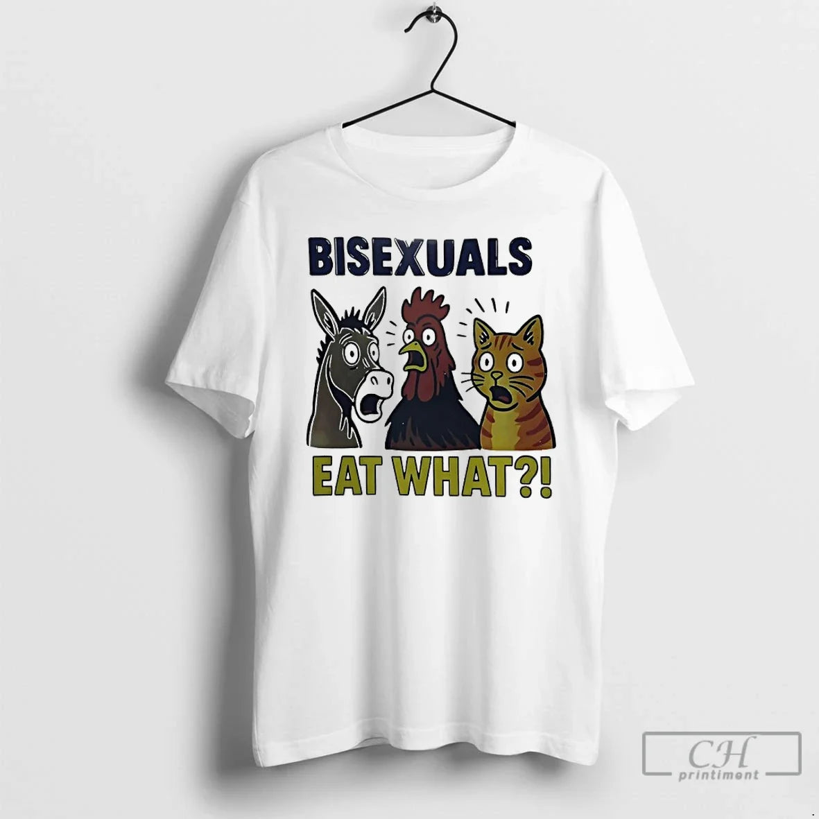 Bisexuals Eat What Doneky Cat And Chicken - Adult & Kids T-Shirts, Sweatshirts & Hoodies apparel design preview 1