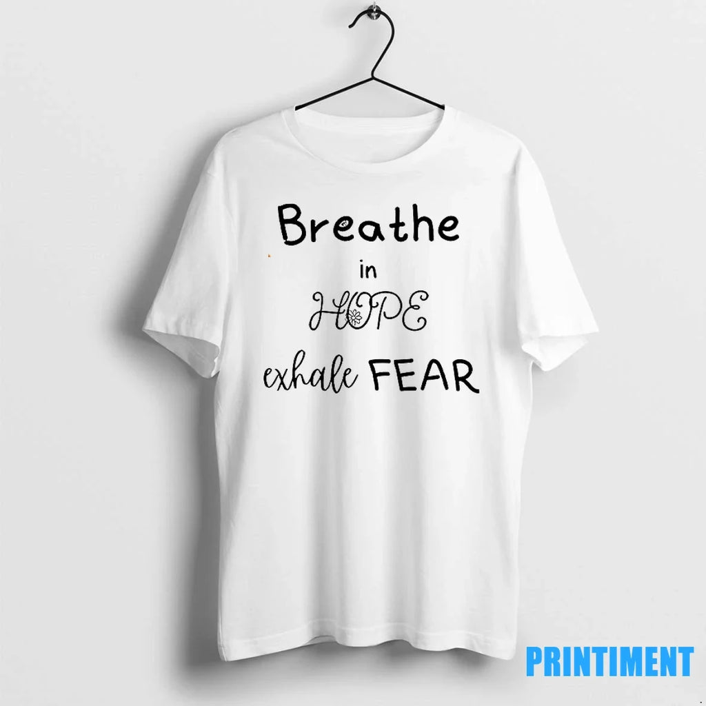 Breathe In Hope Exhale Fear Sweater - Adult & Kids T-Shirts, Sweatshirts & Hoodies apparel design preview 1