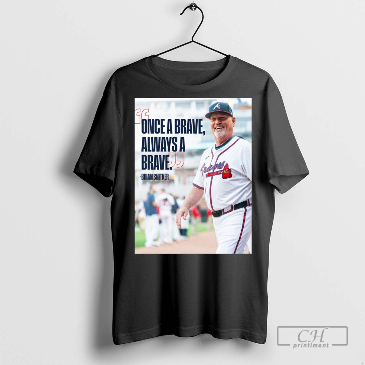 Brian Snitker Atlanta Braves Once A Brave Always - Adult & Kids T-Shirts, Sweatshirts & Hoodies apparel design preview 1