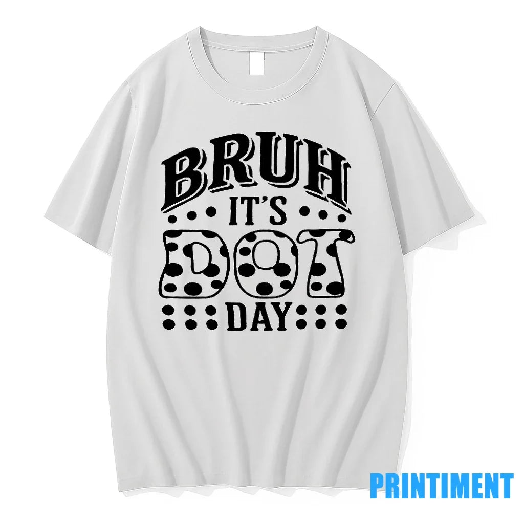 Bruh Its Dot Day Teacher Sweater - Adult & Kids T-Shirts, Sweatshirts & Hoodies apparel design preview 1