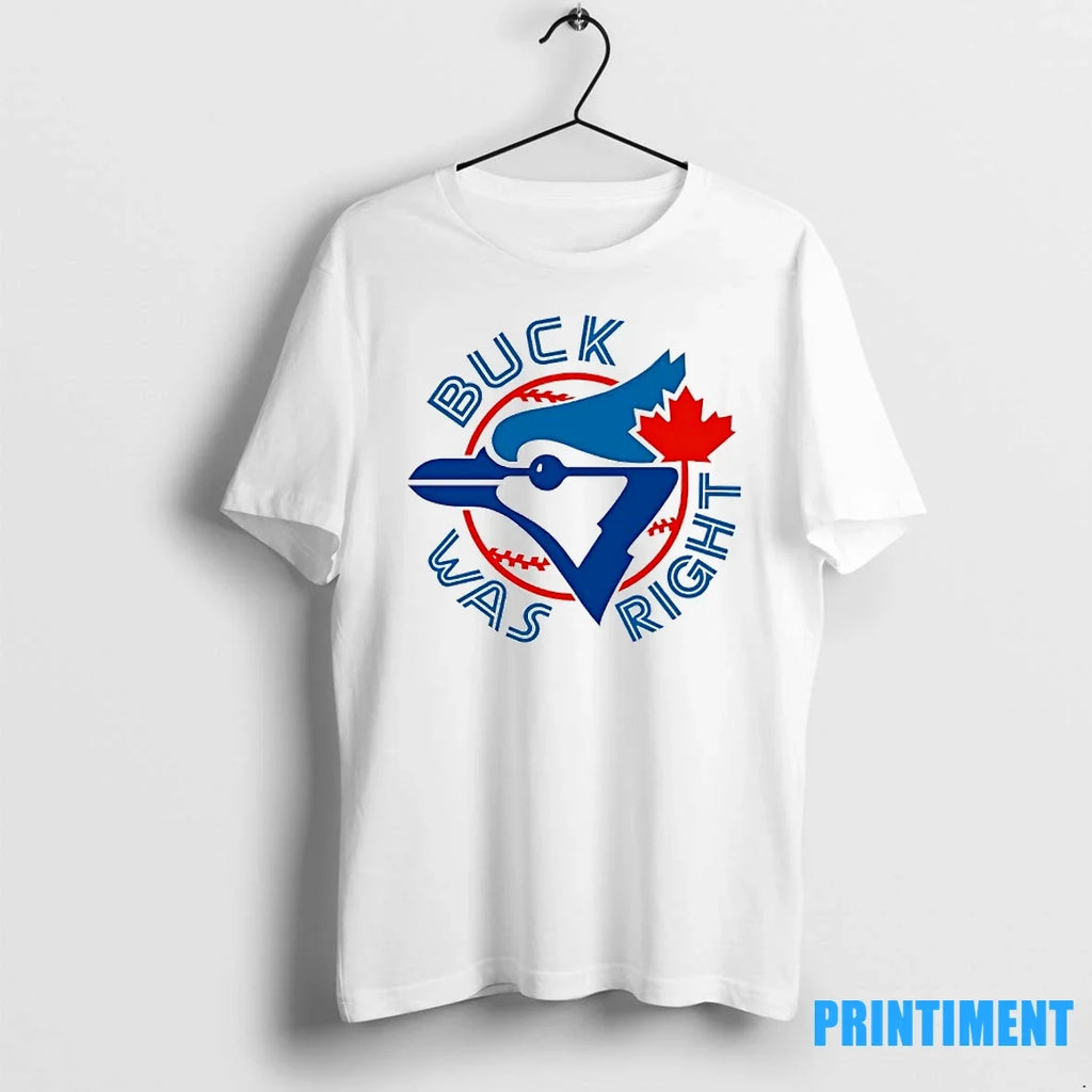 Buck Was Right Toronto Blue Jays Sweater - Adult & Kids T-Shirts, Sweatshirts & Hoodies apparel design preview 1