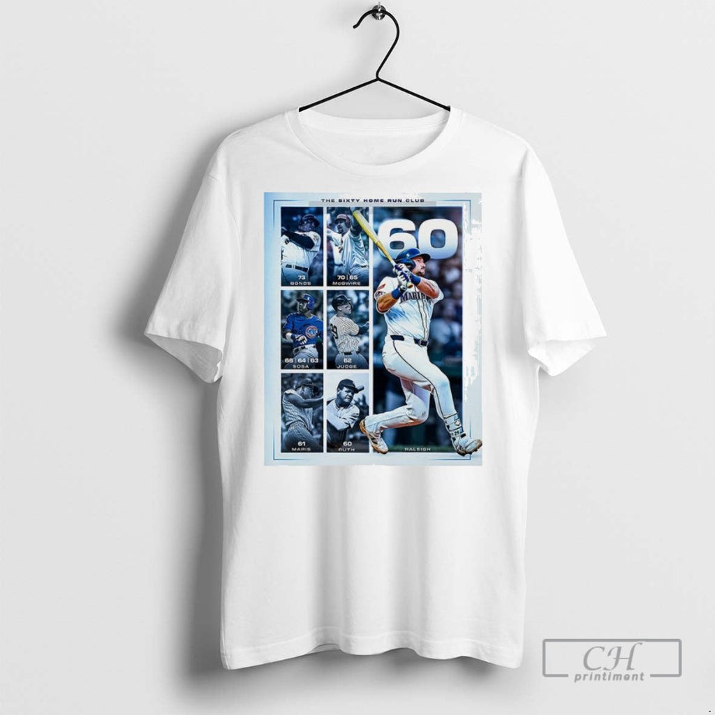 Cal Raleigh Seattle Mariners Mlb 60 Home Runs Player - Adult & Kids T-Shirts, Sweatshirts & Hoodies apparel design preview 1