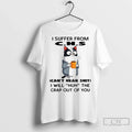 Cat I Suffer From Chs Cant Hear Shit Will Huh The - Adult & Kids T-Shirts, Sweatshirts & Hoodies apparel design preview 1