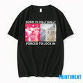Cats Meme Born To Dilly Dally Forced Lock In Sweater - Adult & Kids T-Shirts, Sweatshirts & Hoodies apparel design preview 1