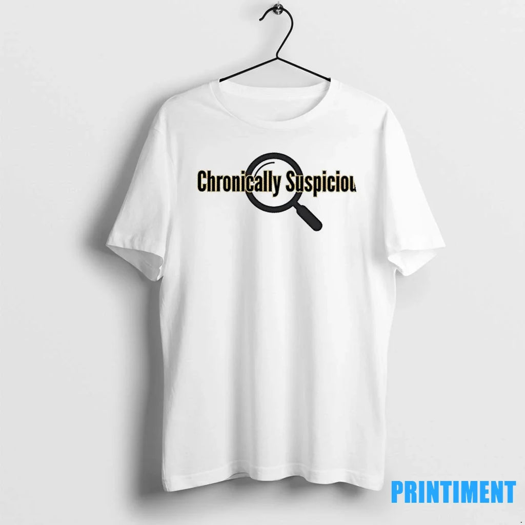 Chronically Suspicious Sweater - Adult & Kids T-Shirts, Sweatshirts & Hoodies apparel design preview 1