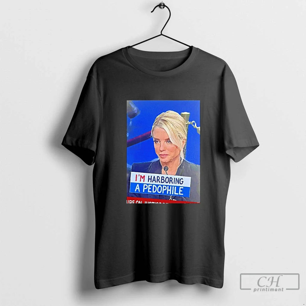 Classic 52hrwdob Pam Bondi Protest Sign Im Harboring - Adult & Kids T-Shirts, Sweatshirts & Hoodies apparel design preview 1