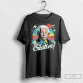 Classic Albert Einstein Stay Creative Vintage - Adult & Kids T-Shirts, Sweatshirts & Hoodies apparel design preview 1
