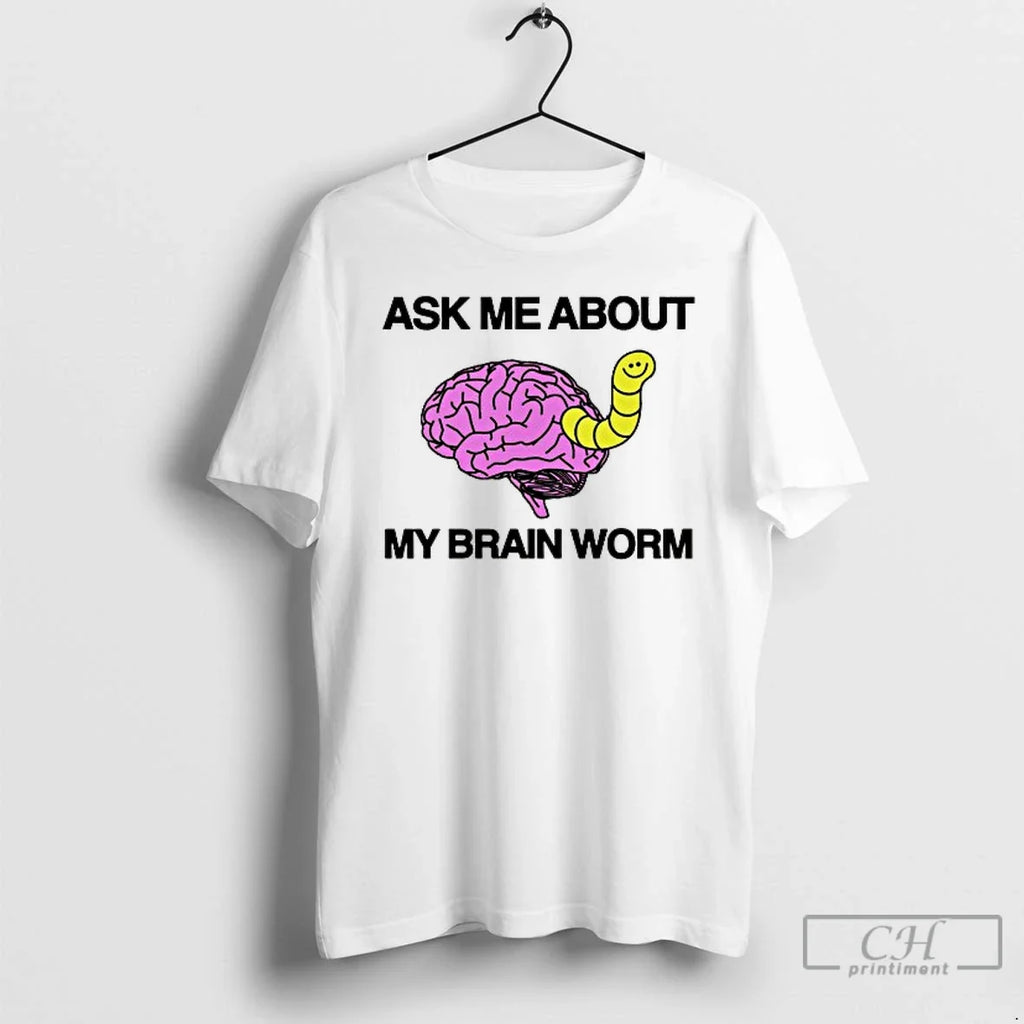 Classic Ask Me About My Brain Worm - Adult & Kids T-Shirts, Sweatshirts & Hoodies apparel design preview 1