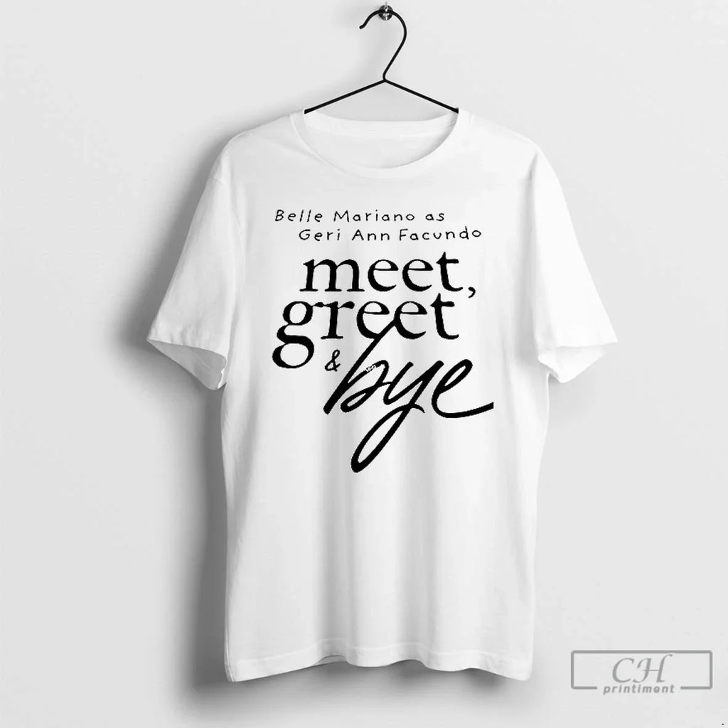 Classic Belle Mariano As Geri Ann Facundo Meet Greet - Adult & Kids T-Shirts, Sweatshirts & Hoodies apparel design preview 1
