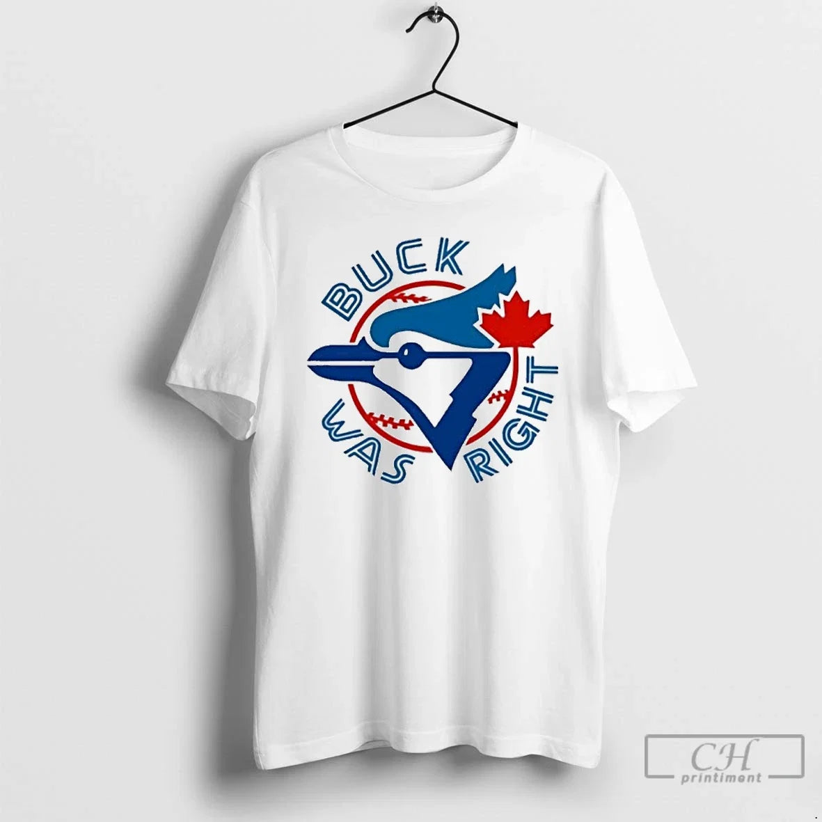 Classic Buck Was Right Toronto Blue Jays Alcs - Adult & Kids T-Shirts, Sweatshirts & Hoodies apparel design preview 1