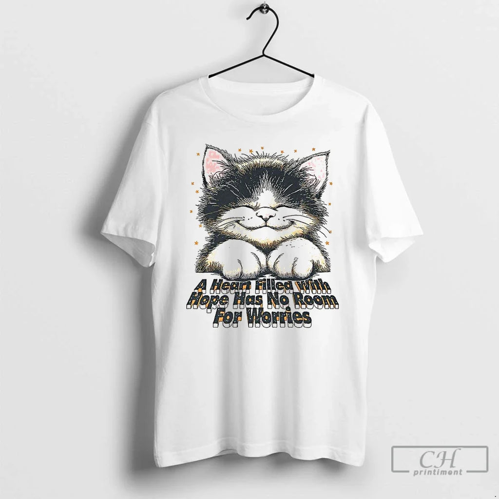 Classic Cat A Heart Filled With Hope Has No Room For - Adult & Kids T-Shirts, Sweatshirts & Hoodies apparel design preview 1