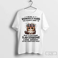 Classic Cat Being A Woman Is Hard You Always Want To - Adult & Kids T-Shirts, Sweatshirts & Hoodies apparel design preview 1
