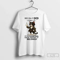 Classic Cat You Call It Ocd I Put The Fucking Thing - Adult & Kids T-Shirts, Sweatshirts & Hoodies apparel design preview 1