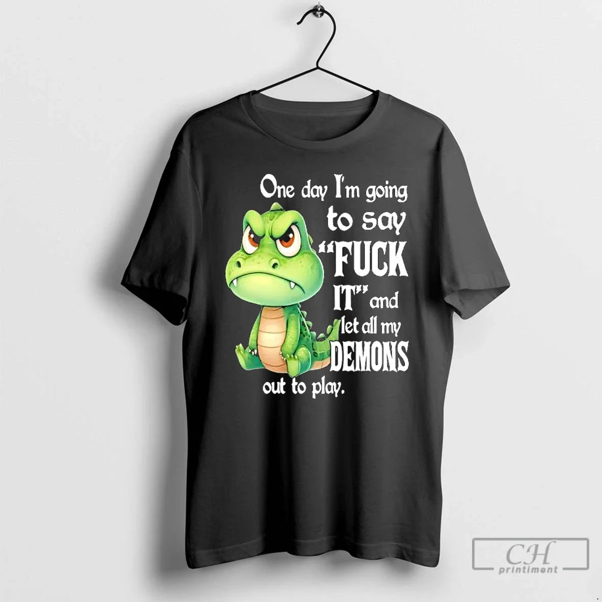 Classic Crocodile One Day Im Going To Say Fuck It And - Adult & Kids T-Shirts, Sweatshirts & Hoodies apparel design preview 1