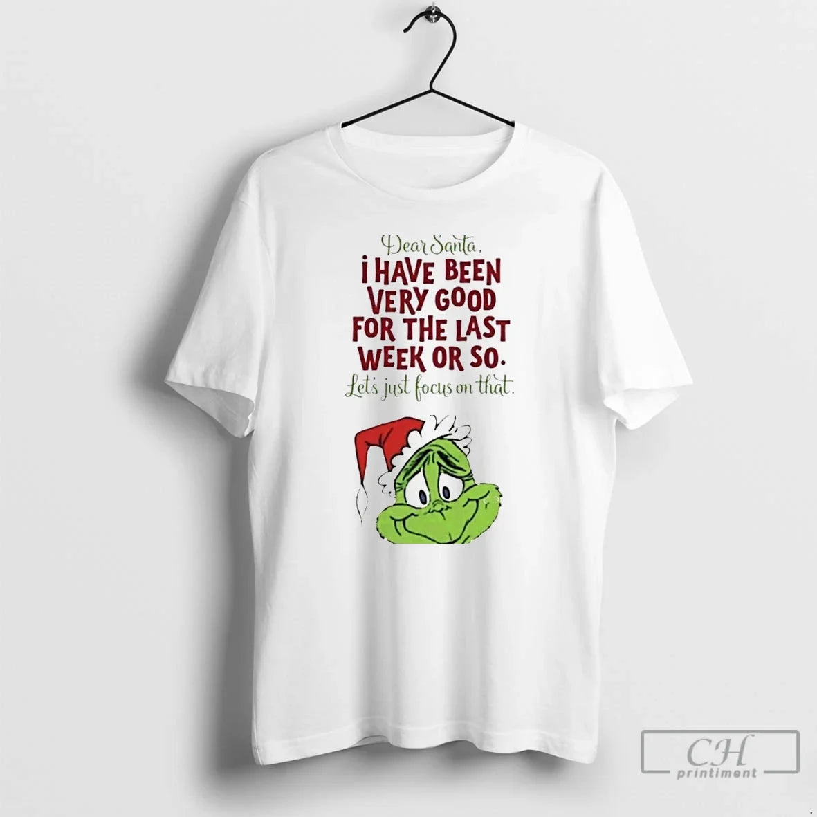 Classic Dear Santa I Have Been Very Good For The Last - Adult & Kids T-Shirts, Sweatshirts & Hoodies apparel design preview 1