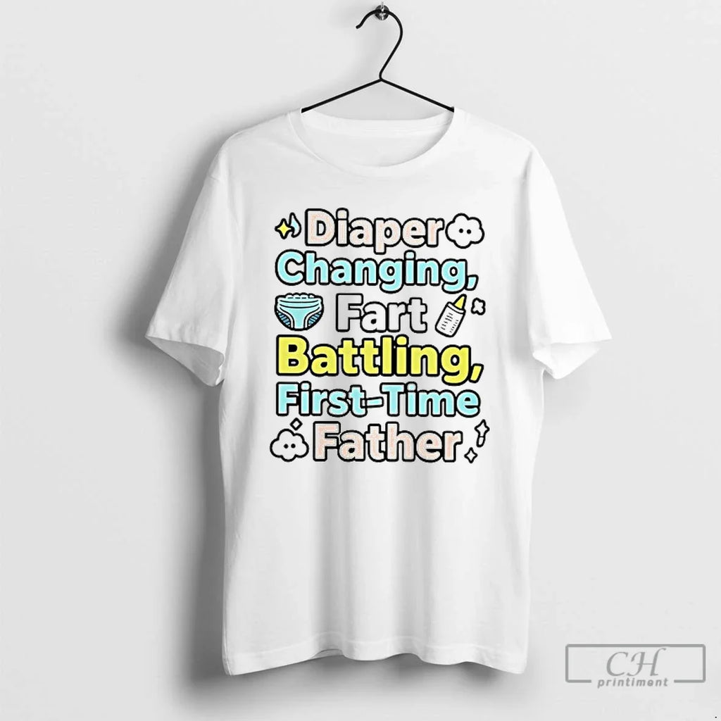 Classic Diaper Changing Fart Battling First Time - Adult & Kids T-Shirts, Sweatshirts & Hoodies apparel design preview 1