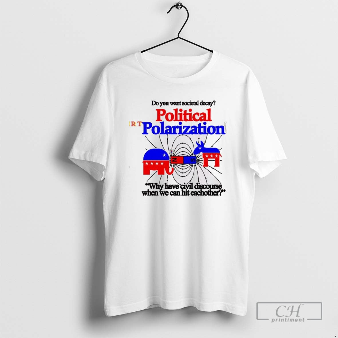 Classic Do You Want Societal Decay Political - Adult & Kids T-Shirts, Sweatshirts & Hoodies apparel design preview 1