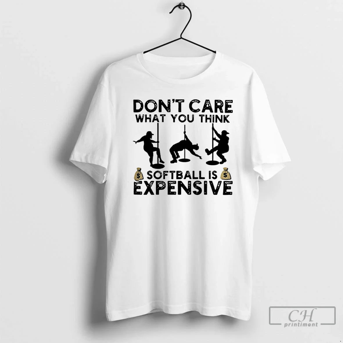 Classic Dont Care What You Think Softball Expensive - Adult & Kids T-Shirts, Sweatshirts & Hoodies apparel design preview 1