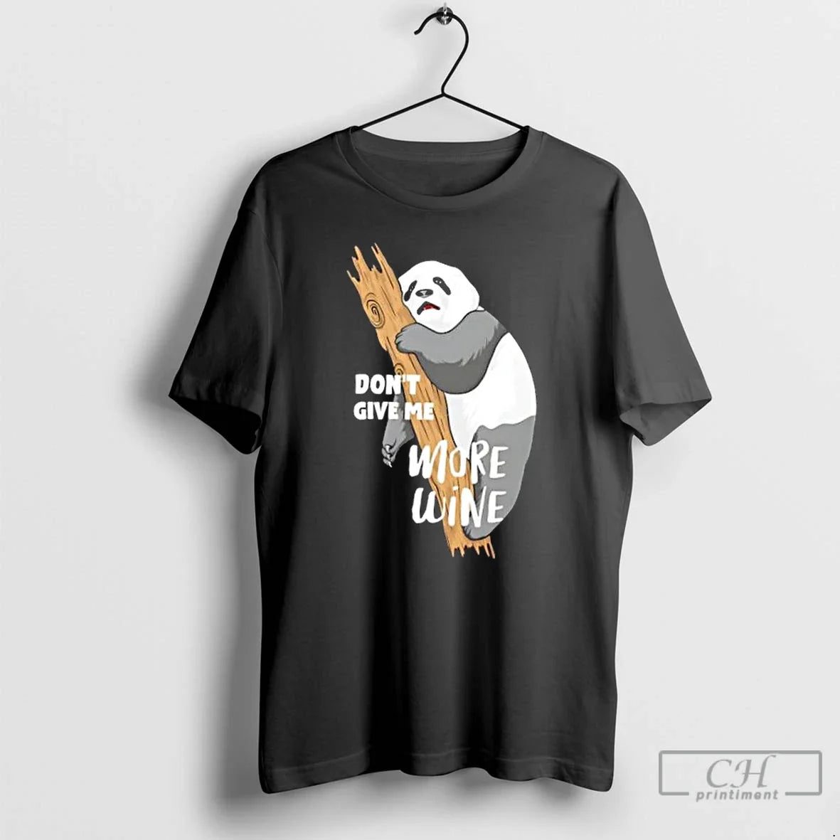 Classic Dont Give Me More Wine Panda - Adult & Kids T-Shirts, Sweatshirts & Hoodies apparel design preview 1