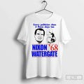 Classic Every Politician Does It These Days Too Nixon - Adult & Kids T-Shirts, Sweatshirts & Hoodies apparel design preview 1