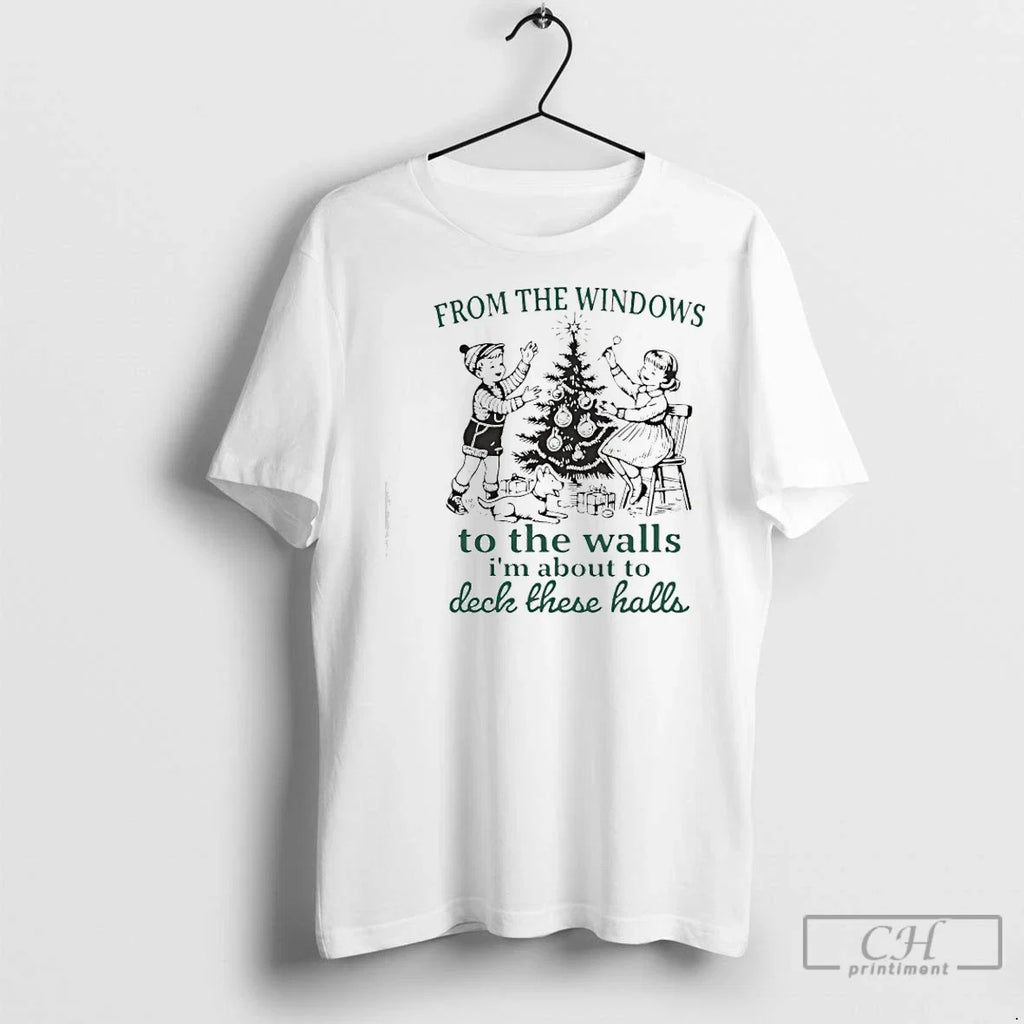Classic From The Windows To Walls Im Abo9ut Deck - Adult & Kids T-Shirts, Sweatshirts & Hoodies apparel design preview 1
