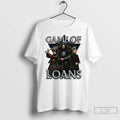 Classic Game Of Loans Thrones Parody - Adult & Kids T-Shirts, Sweatshirts & Hoodies apparel design preview 1