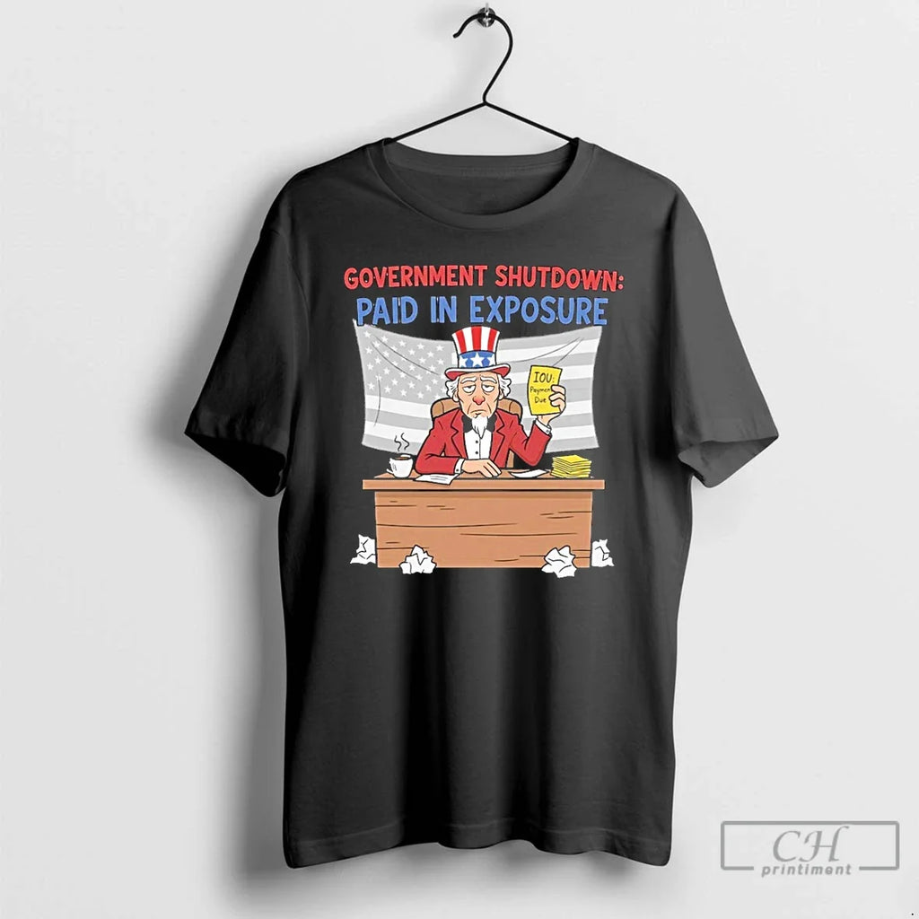 Classic Government Shutdown Paid In Exposure - Adult & Kids T-Shirts, Sweatshirts & Hoodies apparel design preview 1
