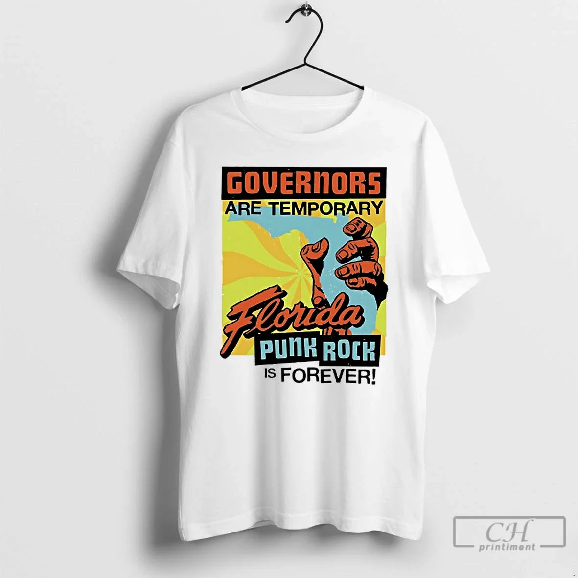 Classic Governors Are Temporary Florida Punk Rock Is - Adult & Kids T-Shirts, Sweatshirts & Hoodies apparel design preview 1