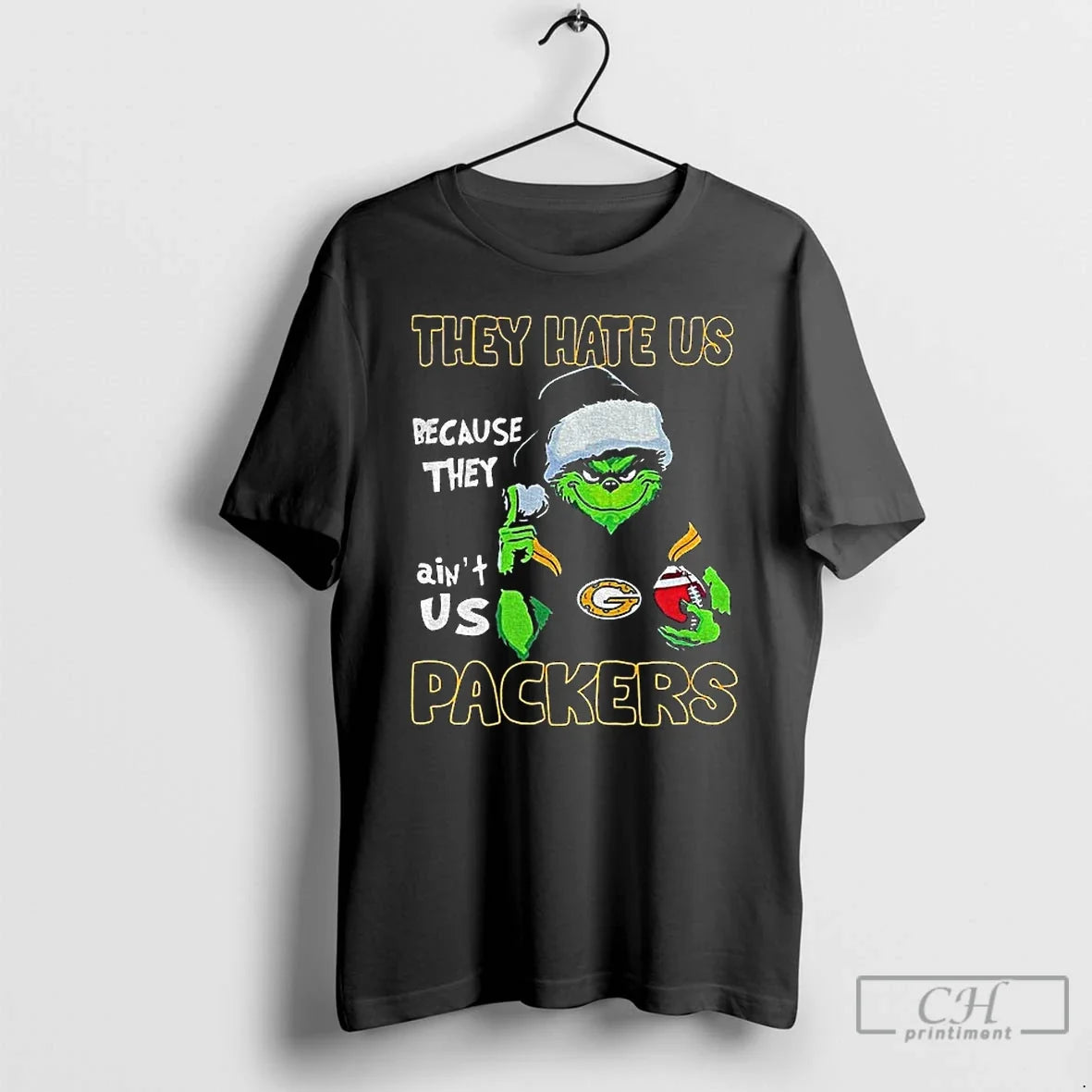 Classic Green Bay Packers Grinch They Hate Us Because - Adult & Kids T-Shirts, Sweatshirts & Hoodies apparel design preview 1