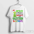 Classic Grinch Christmas Bitch Please Im So Fucking - Adult & Kids T-Shirts, Sweatshirts & Hoodies apparel design preview 1