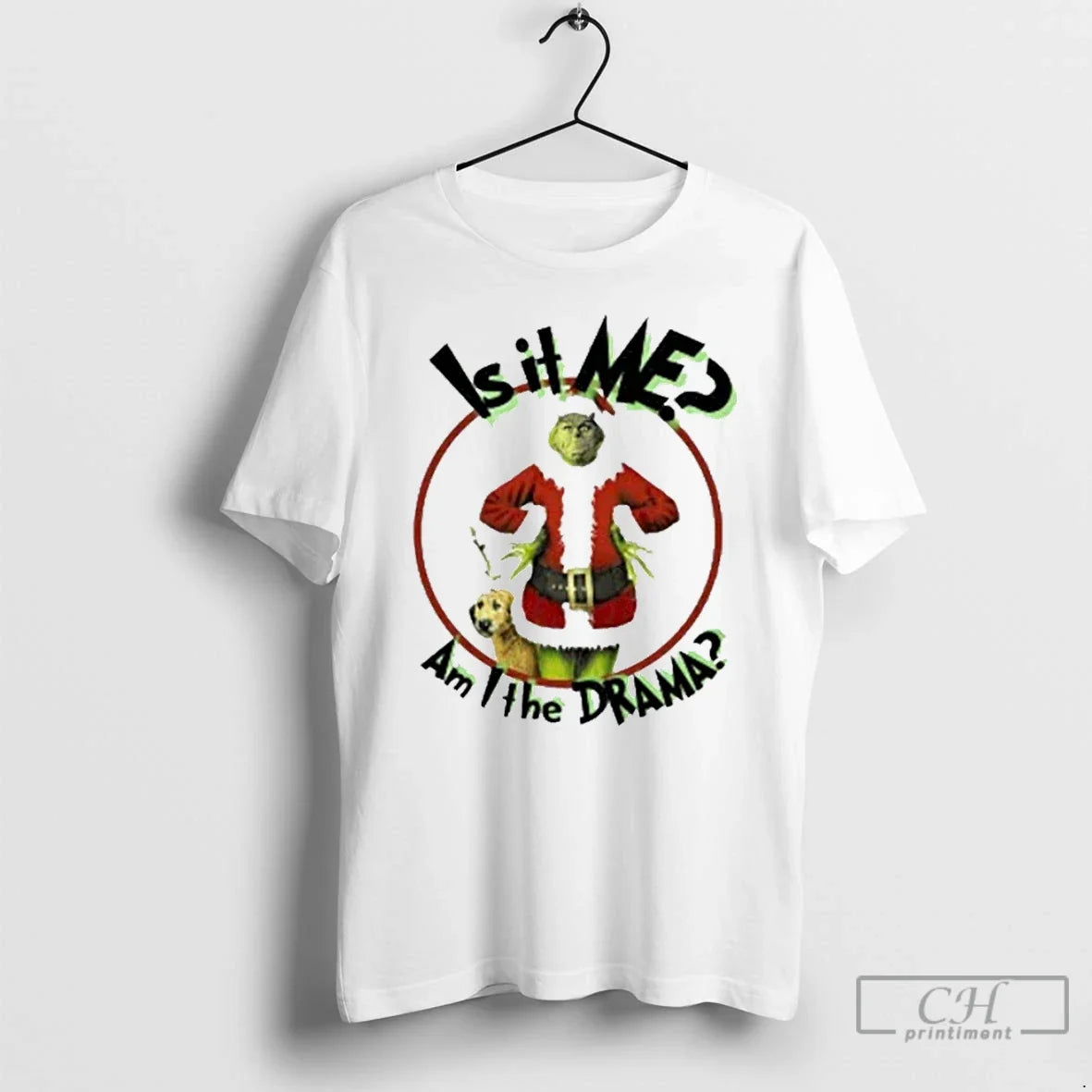 Classic Grinch Is It Me Am I The Drama Christmas - Adult & Kids T-Shirts, Sweatshirts & Hoodies apparel design preview 1