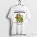 Classic Grinch Maturity Is Knowing When To Walk Away - Adult & Kids T-Shirts, Sweatshirts & Hoodies apparel design preview 1