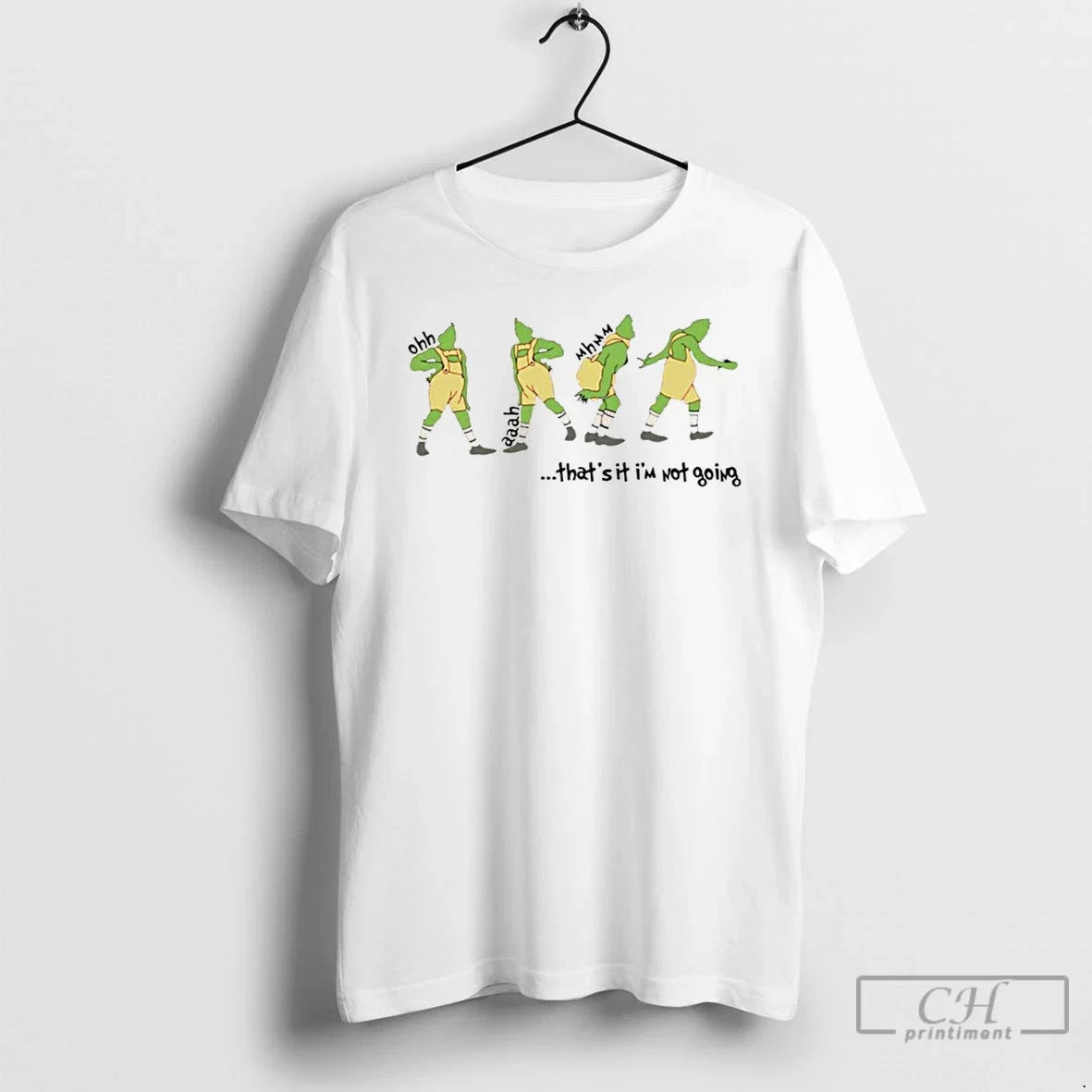 Classic Grinch Thats It Im Not Going Christmas White - Adult & Kids T-Shirts, Sweatshirts & Hoodies apparel design preview 1