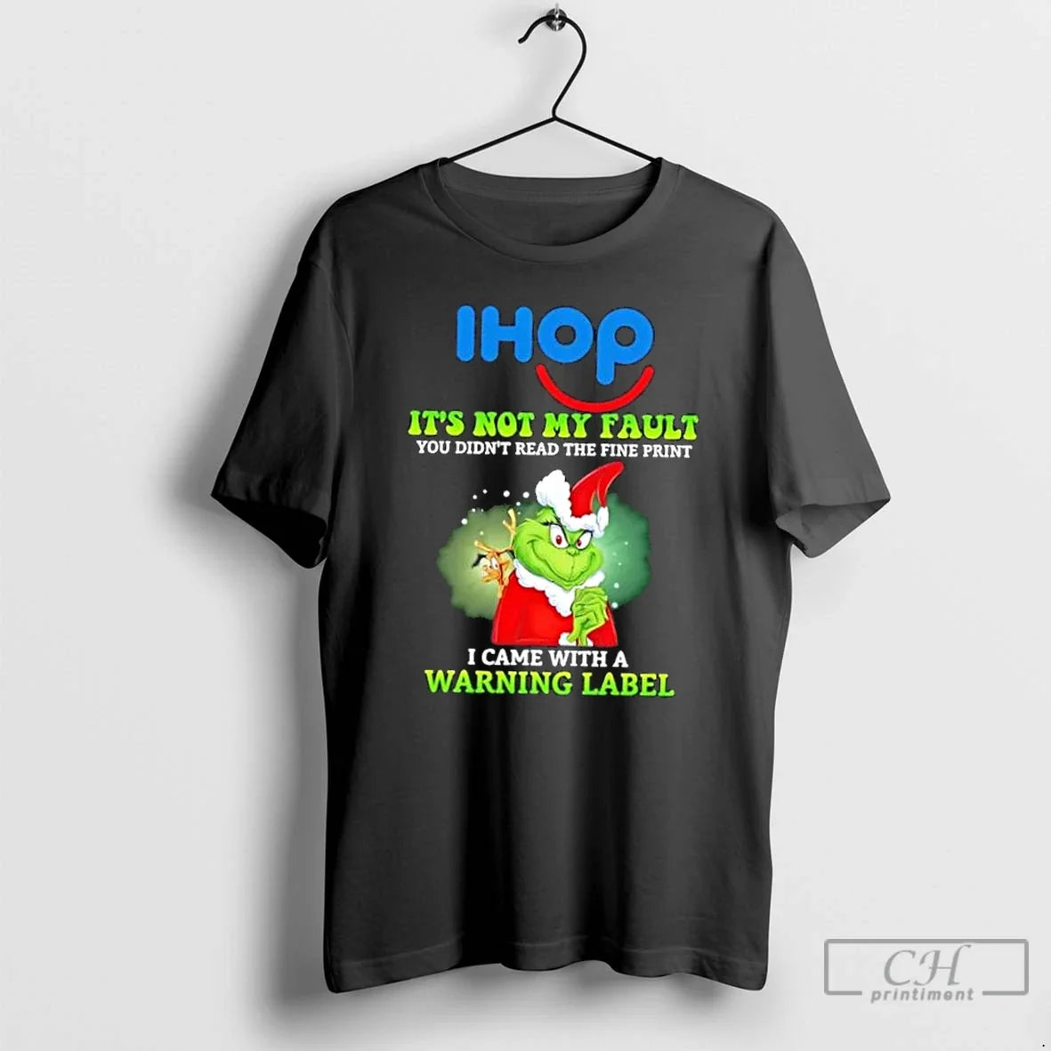 Classic Grinch X Ihop Its Not My Fault You Didnt Read - Adult & Kids T-Shirts, Sweatshirts & Hoodies apparel design preview 1