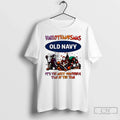 Classic Horror Movies Halloween X Old Navy Its The - Adult & Kids T-Shirts, Sweatshirts & Hoodies apparel design preview 1