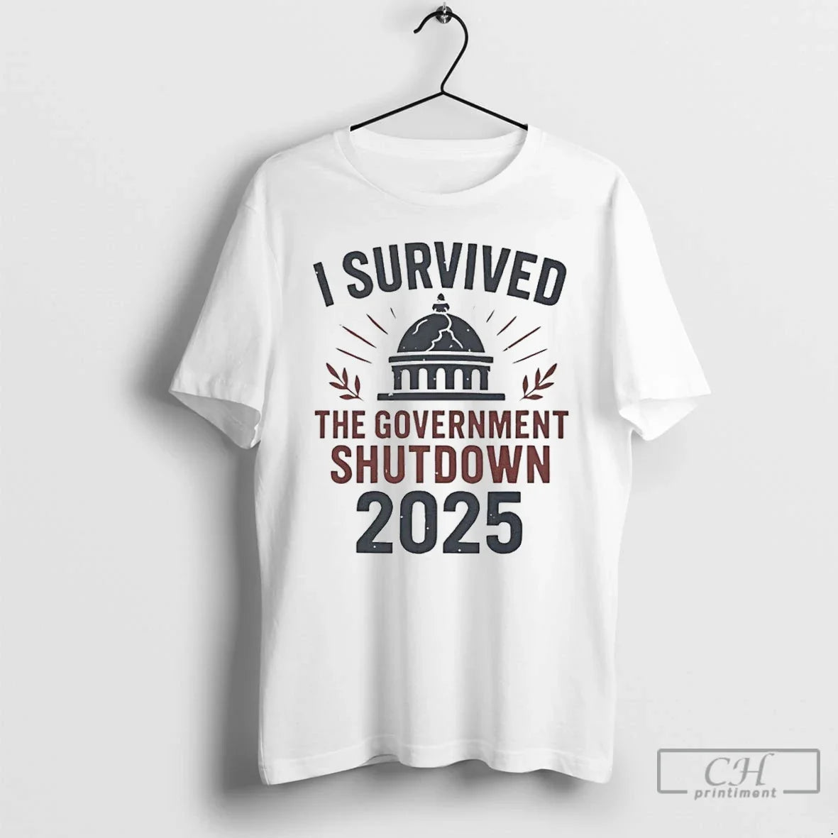 Classic I Survived The Government Shutdown 2025 - Adult & Kids T-Shirts, Sweatshirts & Hoodies apparel design preview 1