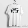 Classic I Have Friends Everywhere Tesla Cybertruck - Adult & Kids T-Shirts, Sweatshirts & Hoodies apparel design preview 1