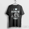 Classic I Love Stuffing The Turkey - Adult & Kids T-Shirts, Sweatshirts & Hoodies apparel design preview 1