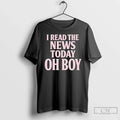 Classic I Read The News Today Oh Boy - Adult & Kids T-Shirts, Sweatshirts & Hoodies apparel design preview 1