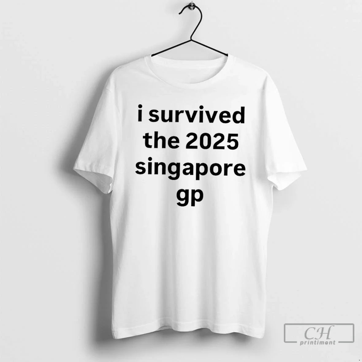Classic I Survived The 2025 Singapore Gp - Adult & Kids T-Shirts, Sweatshirts & Hoodies apparel design preview 1
