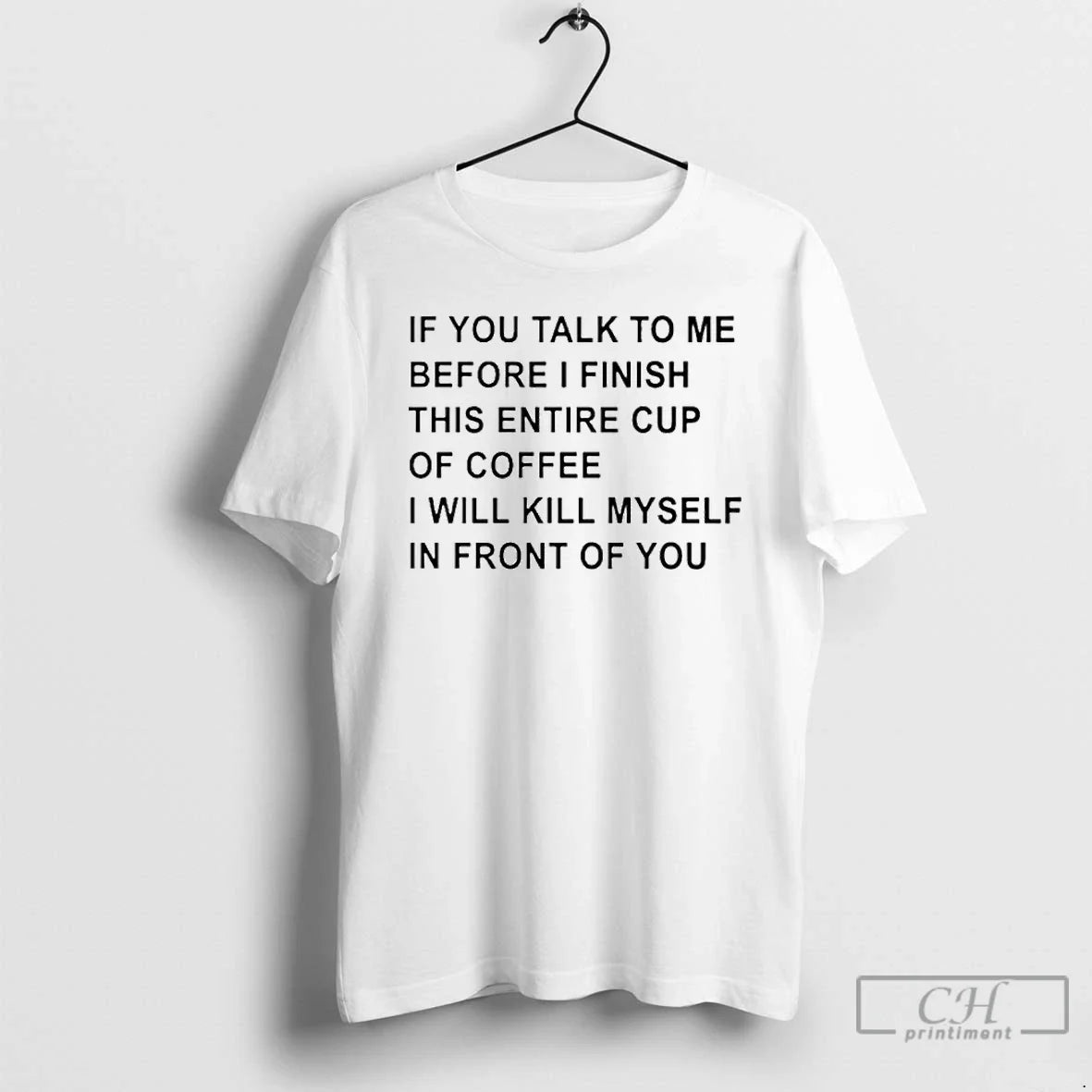 Classic If You Talk To Me Before I Finish This Entire - Adult & Kids T-Shirts, Sweatshirts & Hoodies apparel design preview 1