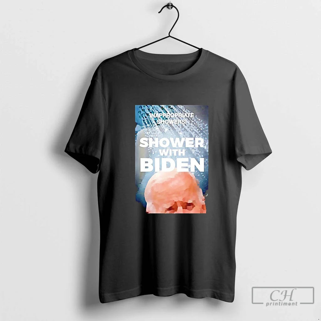 Classic Inappropriate Showers Shower With Joe Biden - Adult & Kids T-Shirts, Sweatshirts & Hoodies apparel design preview 1