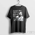 Classic Jeff The Big Lebowski Careful Man Theres A - Adult & Kids T-Shirts, Sweatshirts & Hoodies apparel design preview 1