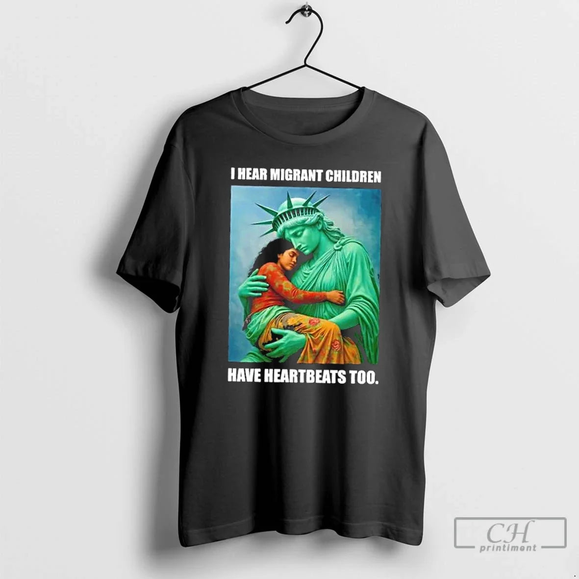 Classic Liberty Of Statue I Hear Migrant Children - Adult & Kids T-Shirts, Sweatshirts & Hoodies apparel design preview 1