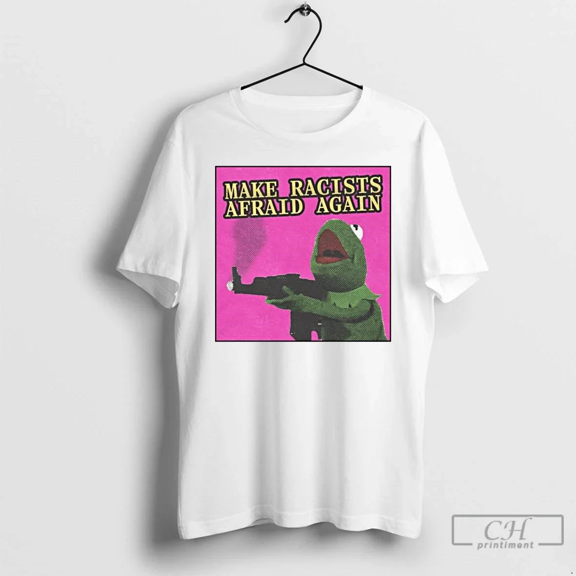 Classic Make Racists Afraid Again - Adult & Kids T-Shirts, Sweatshirts & Hoodies apparel design preview 1