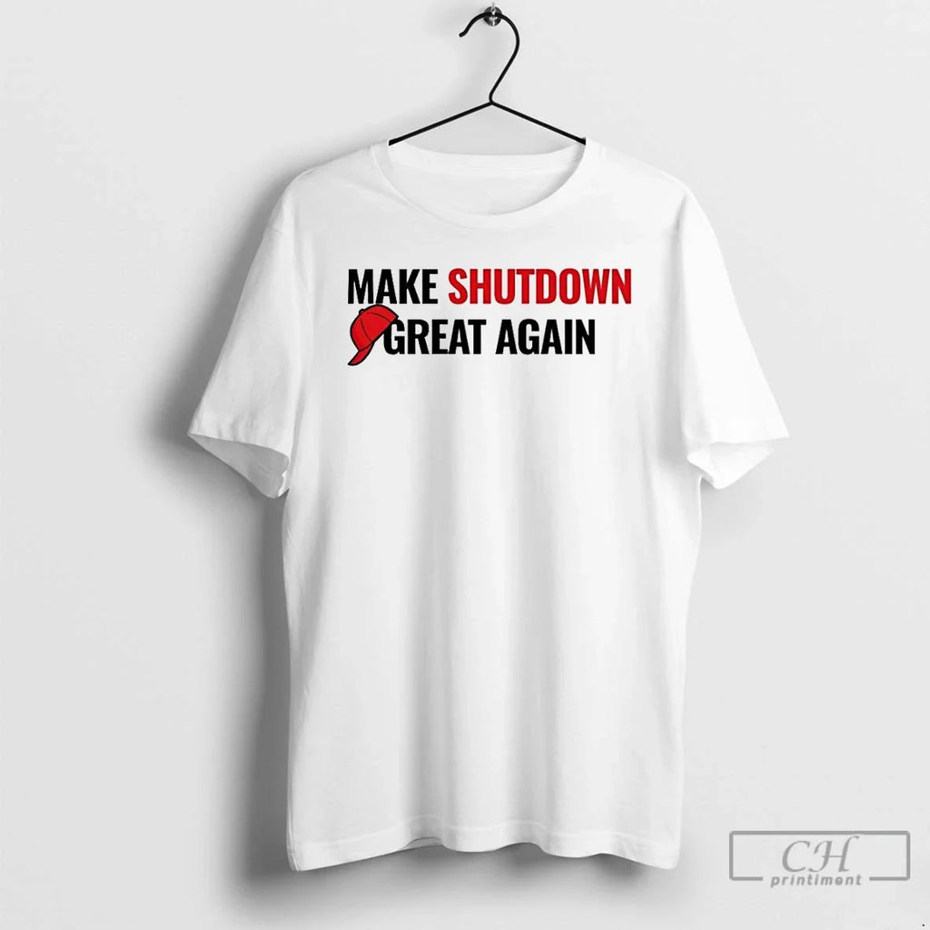 Classic Make Shutdown Great Again Government - Adult & Kids T-Shirts, Sweatshirts & Hoodies apparel design preview 1