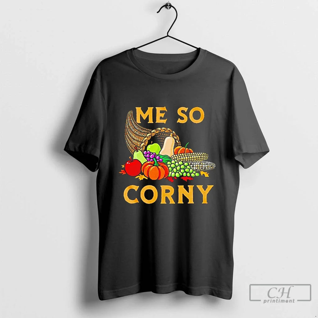 Classic Me So Corny Cornucopia Thanksgiving - Adult & Kids T-Shirts, Sweatshirts & Hoodies apparel design preview 1