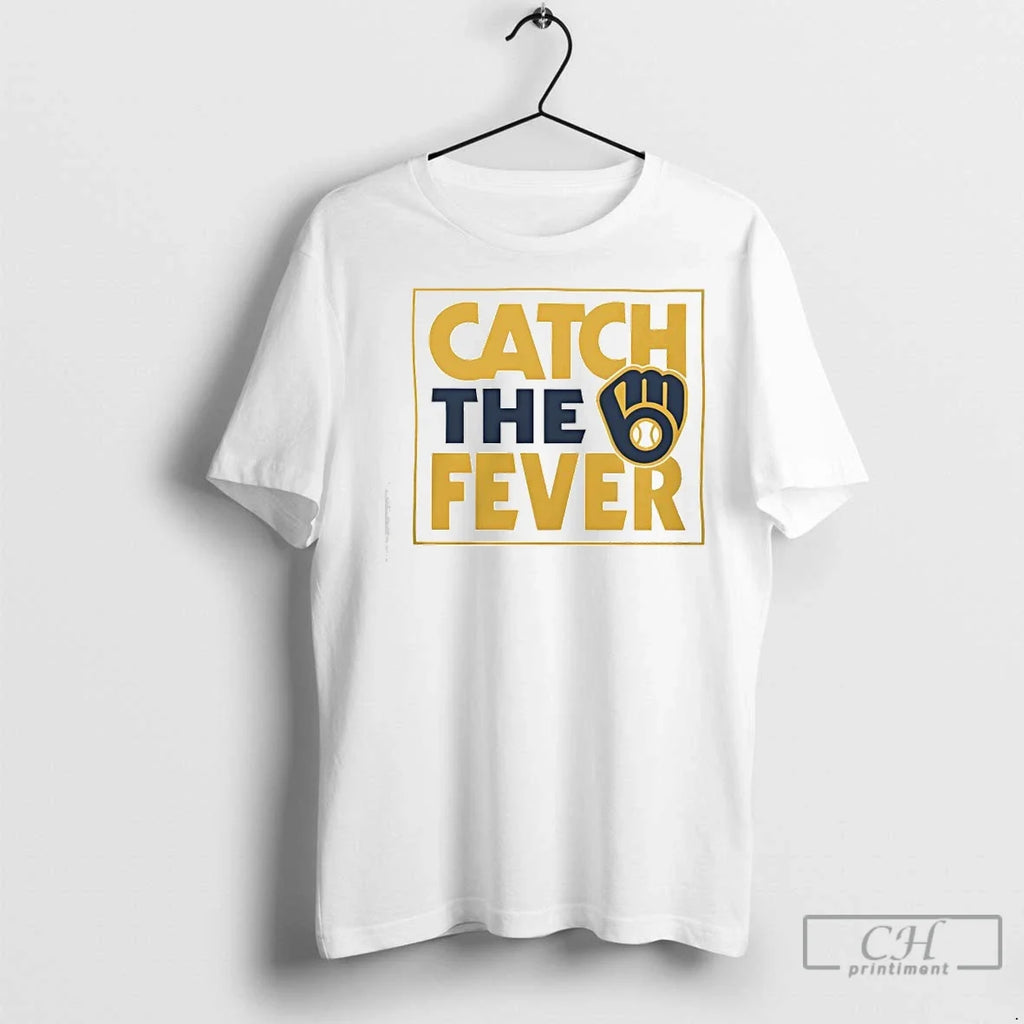 Classic Milwaukee Brewers Catch The Fever - Adult & Kids T-Shirts, Sweatshirts & Hoodies apparel design preview 1