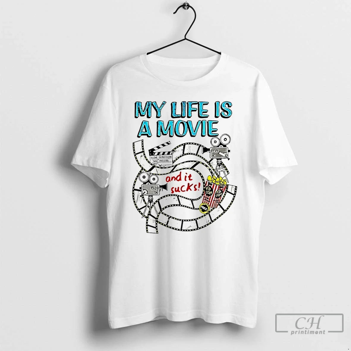 Classic My Life A Movie And It Sucks - Adult & Kids T-Shirts, Sweatshirts & Hoodies apparel design preview 1