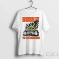 Classic Nepal Burn It To The Ground T Shirs Sweater - Adult & Kids T-Shirts, Sweatshirts & Hoodies apparel design preview 1